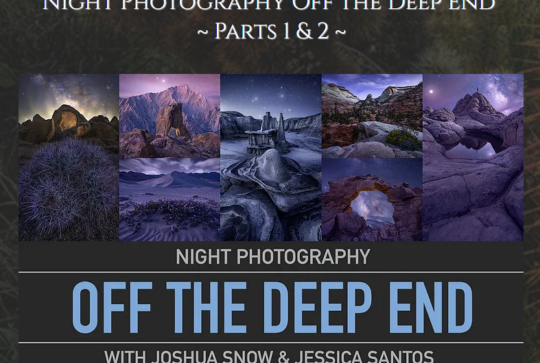 Скачать с Яндекс диска wildlightexposures.com – Joshua Snow – Night Photography Off the Deep End Parts 1 & 2